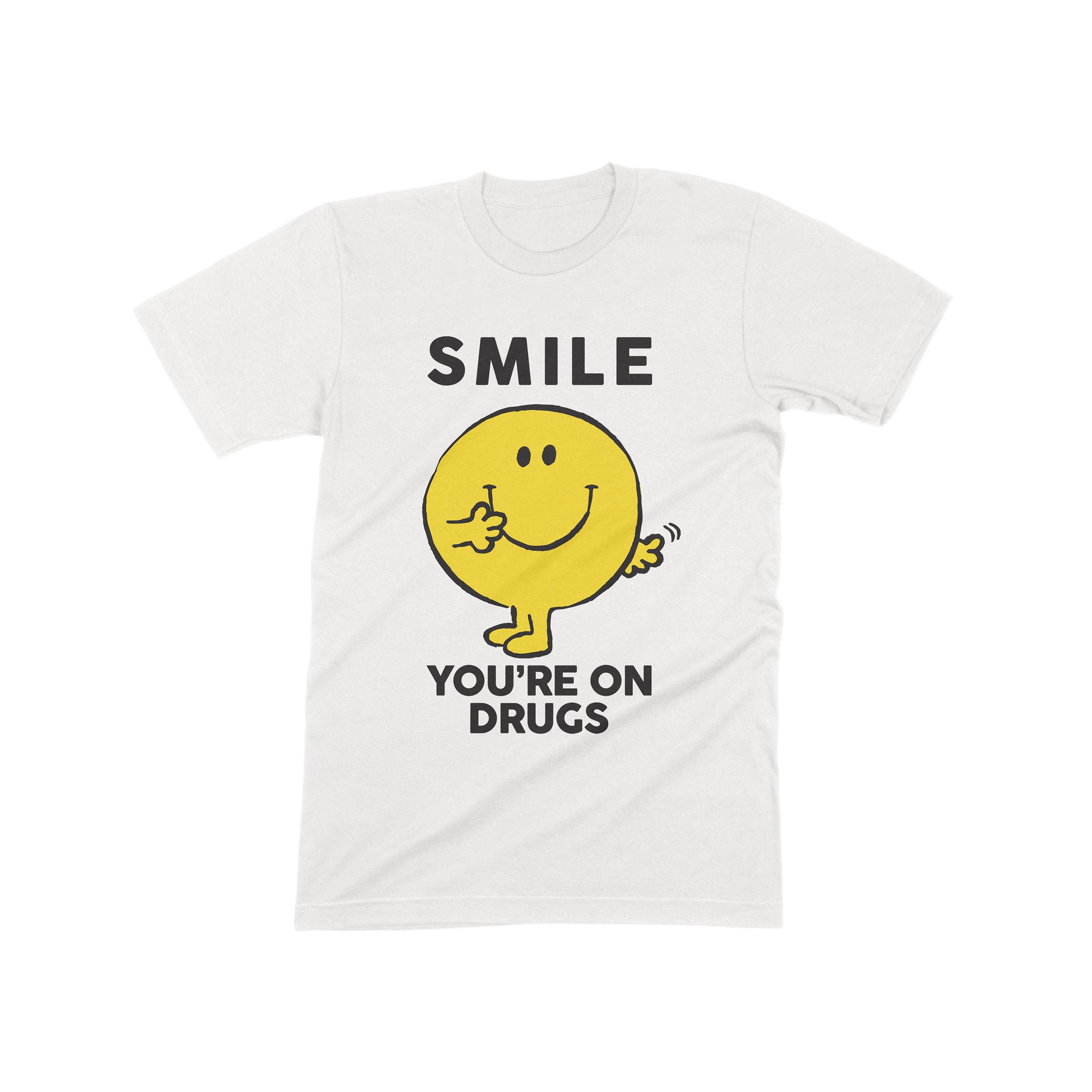 Smile You're On Drugs Tee