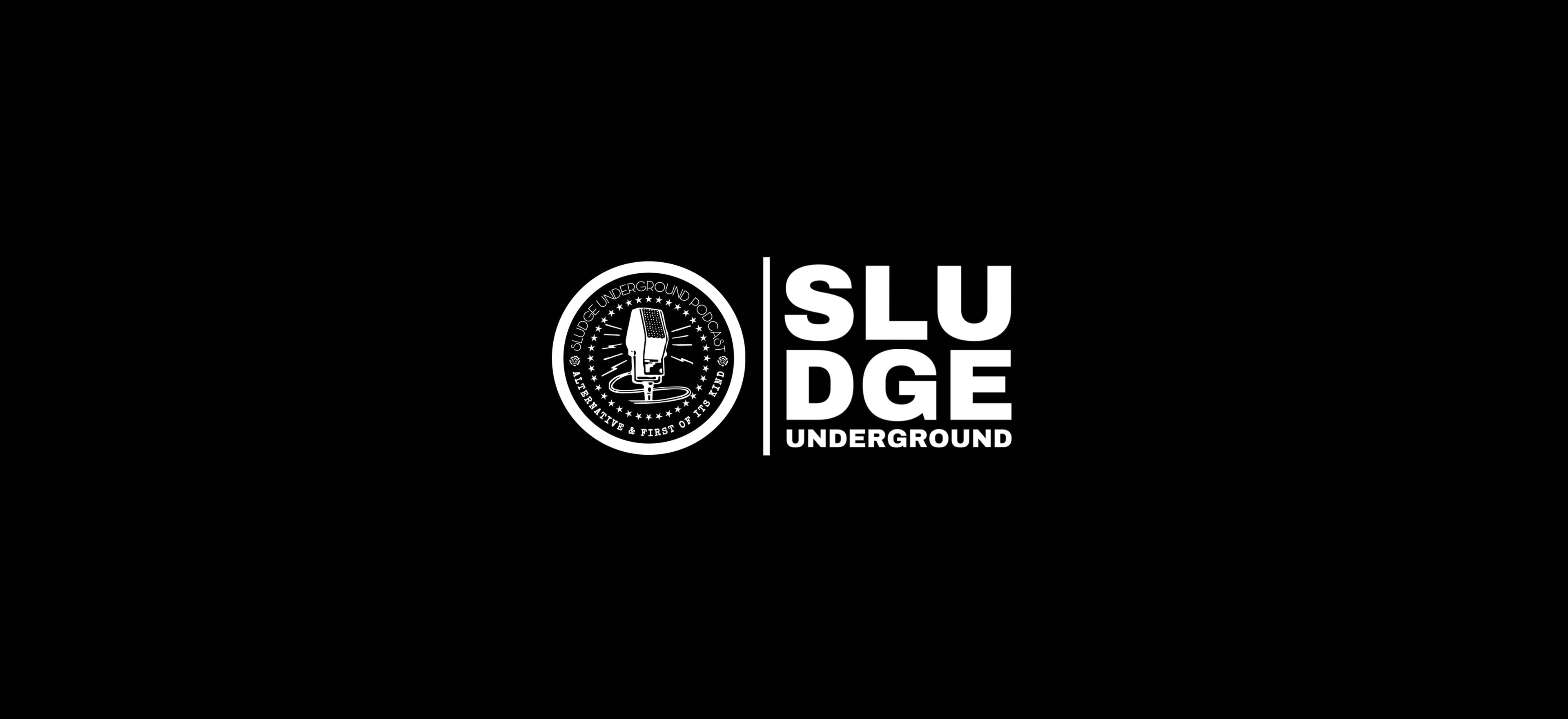 Sludge Underground