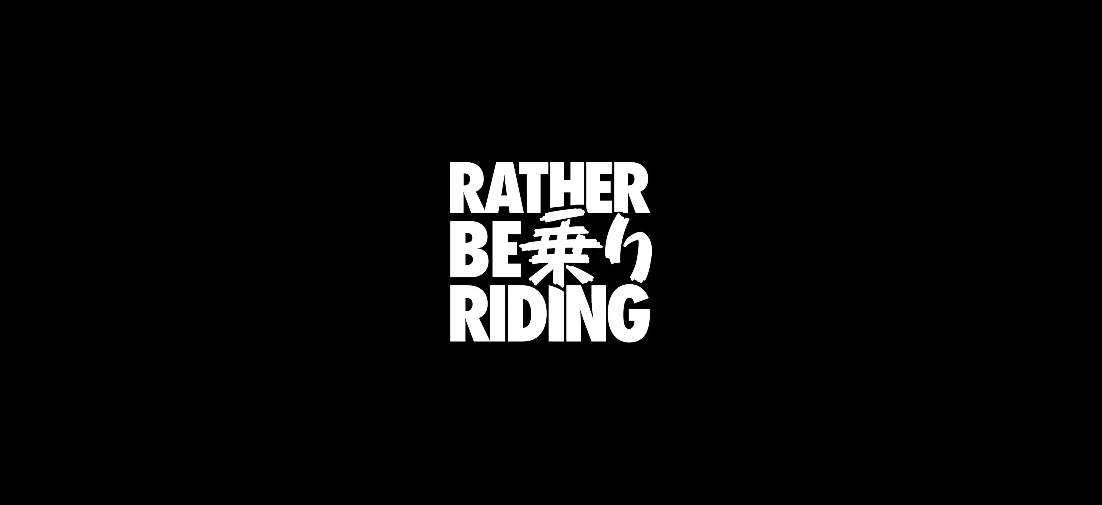 Rather Be Riding