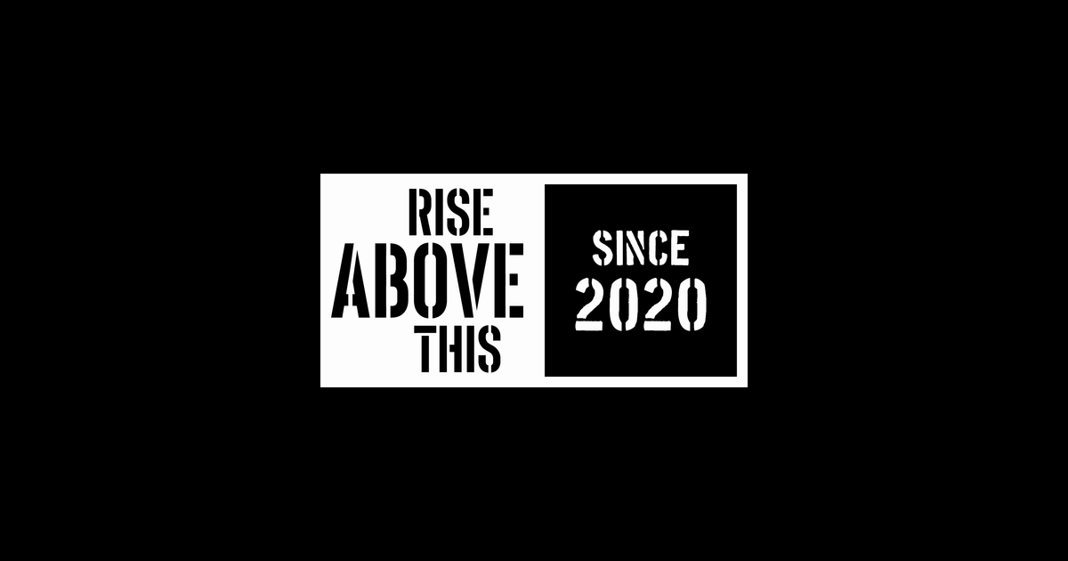 Rise Above This
