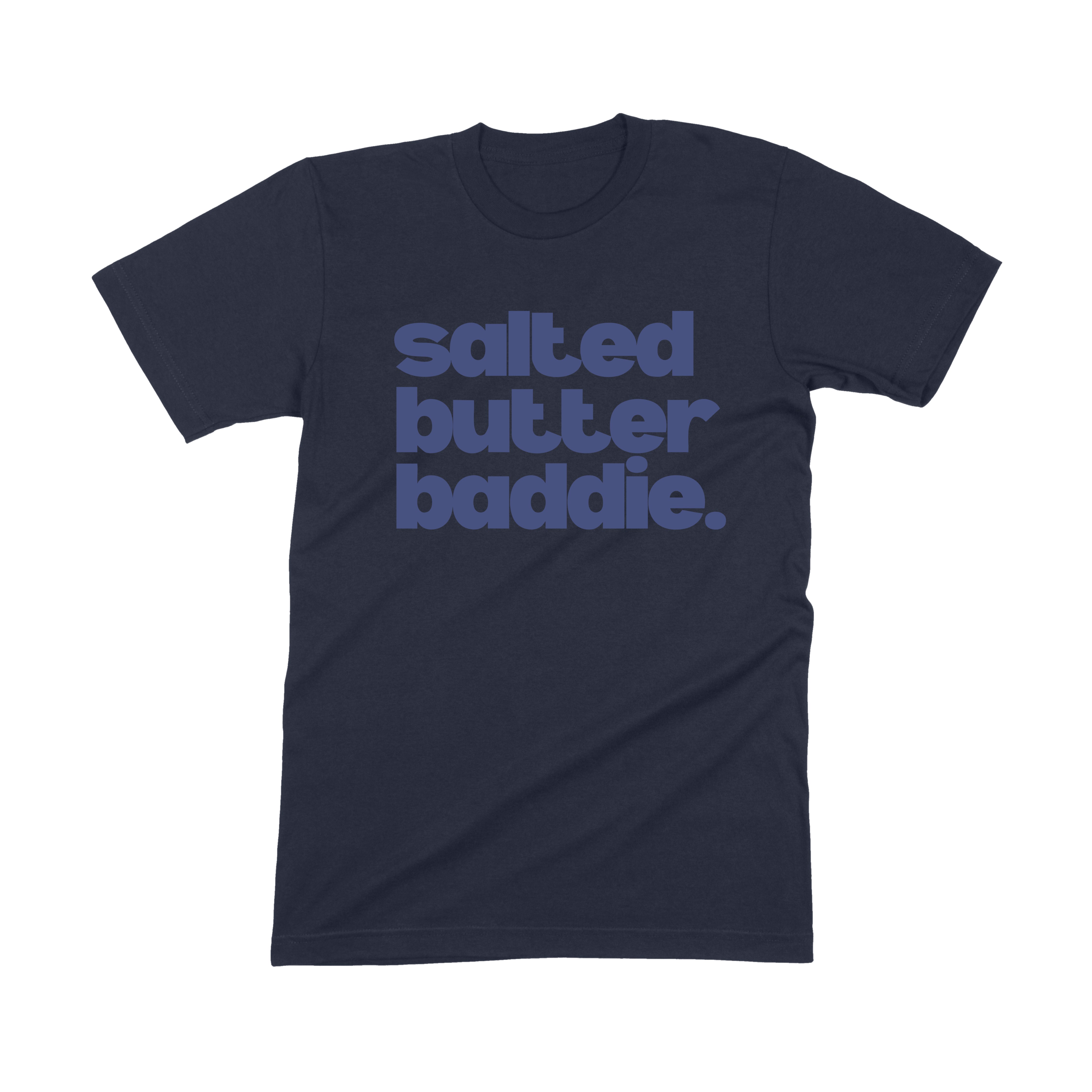 Salted Butter Baddie Tee