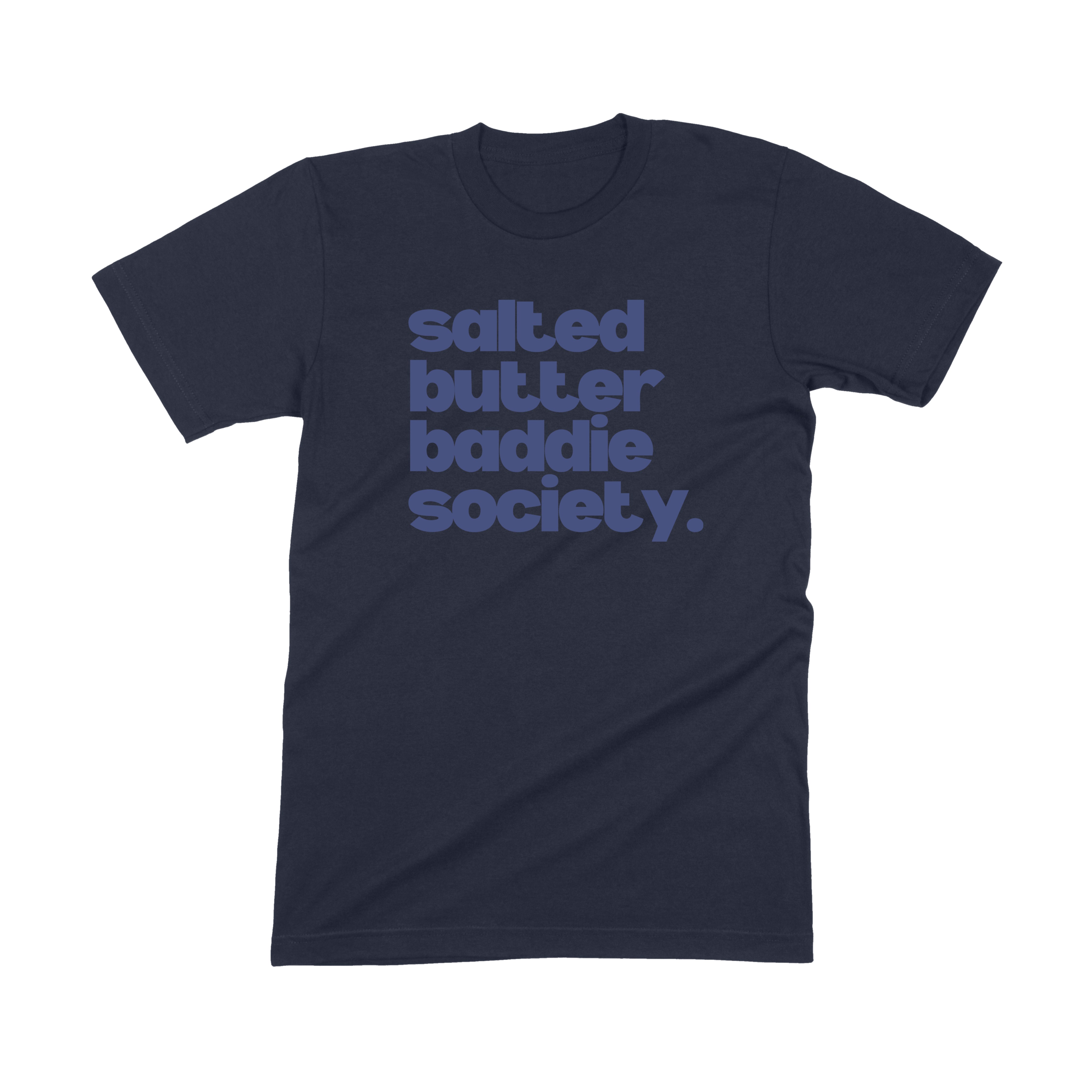 Salted Butter Baddie Society Tee