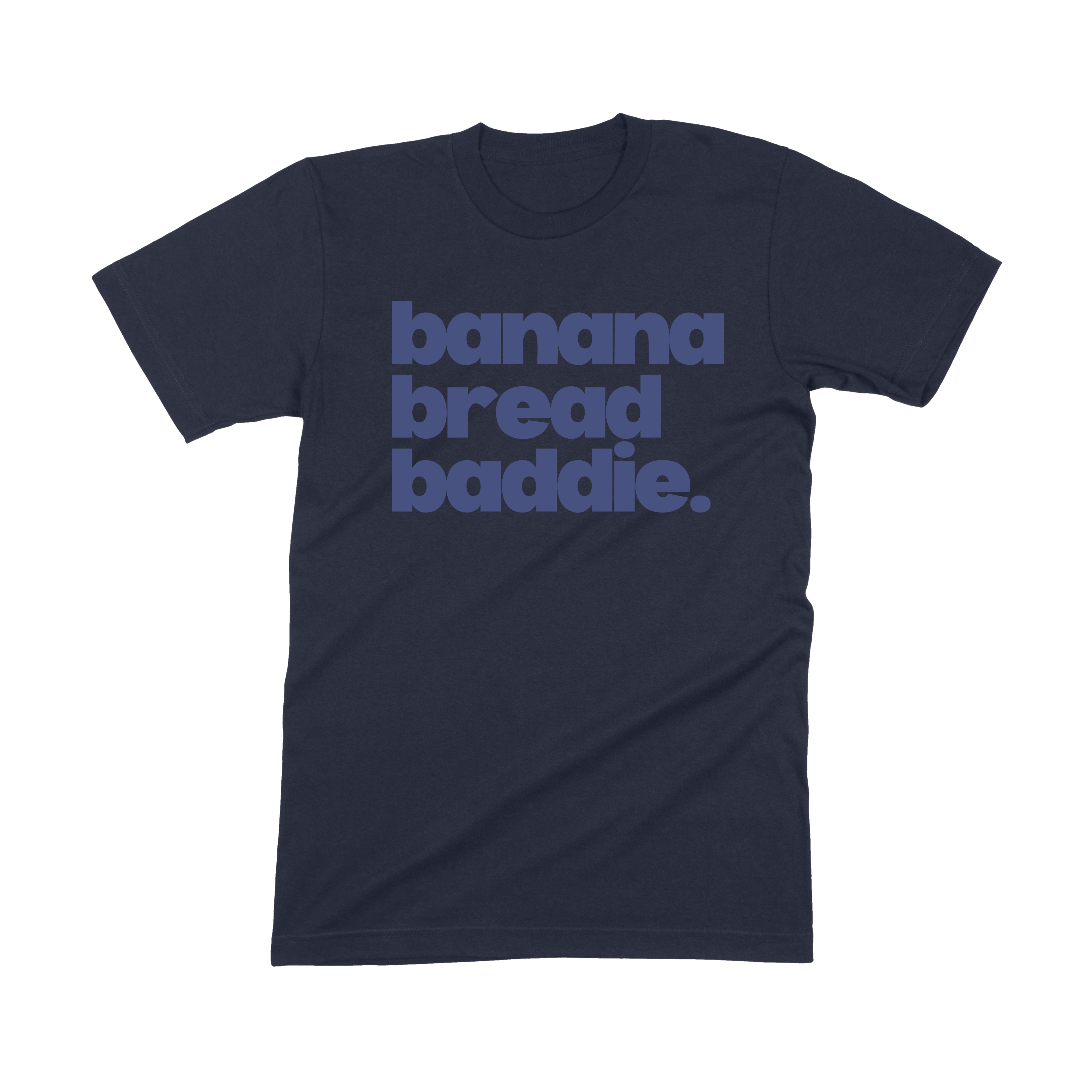 Banana Bread Baddie Tee