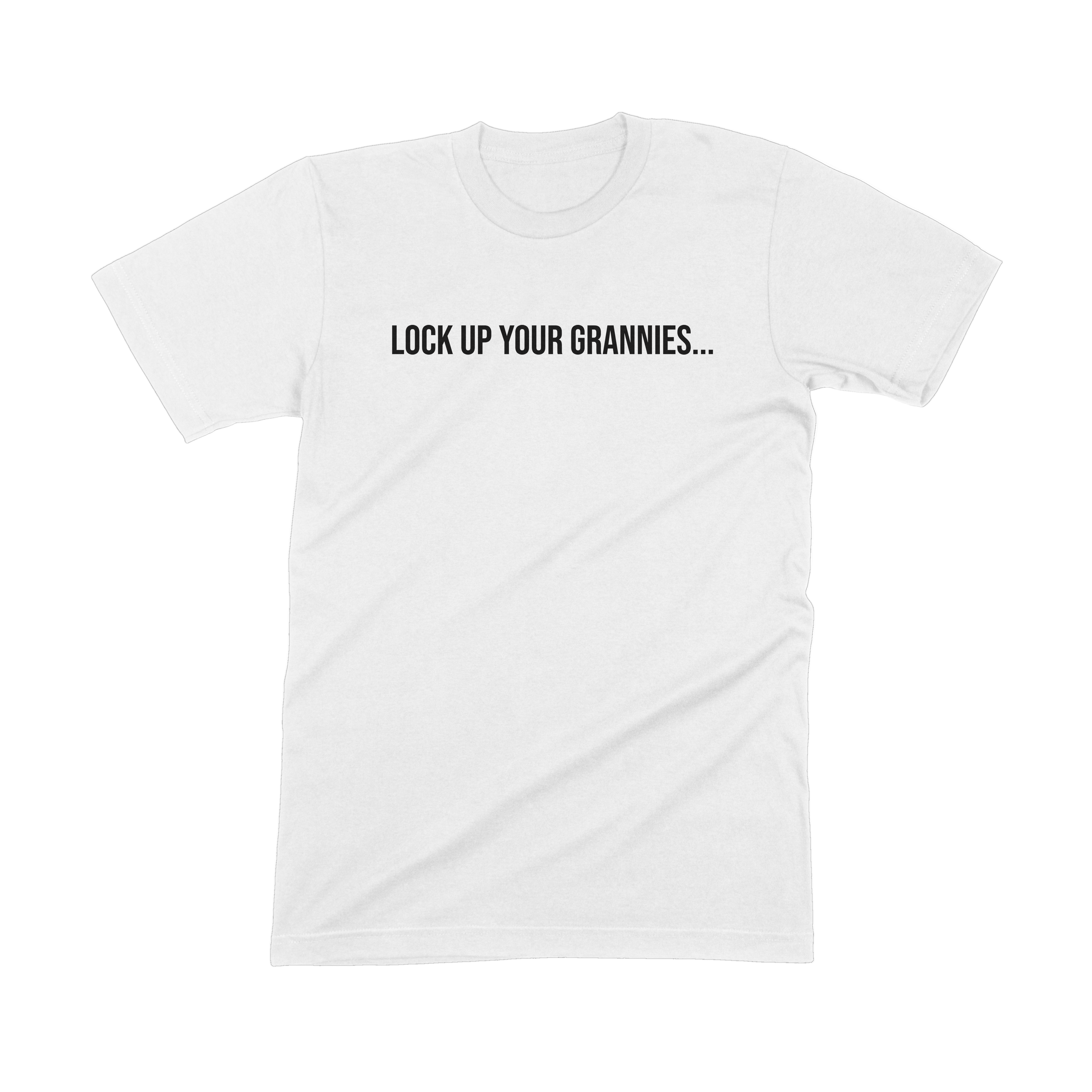 Lock Up Your Grannies Tee