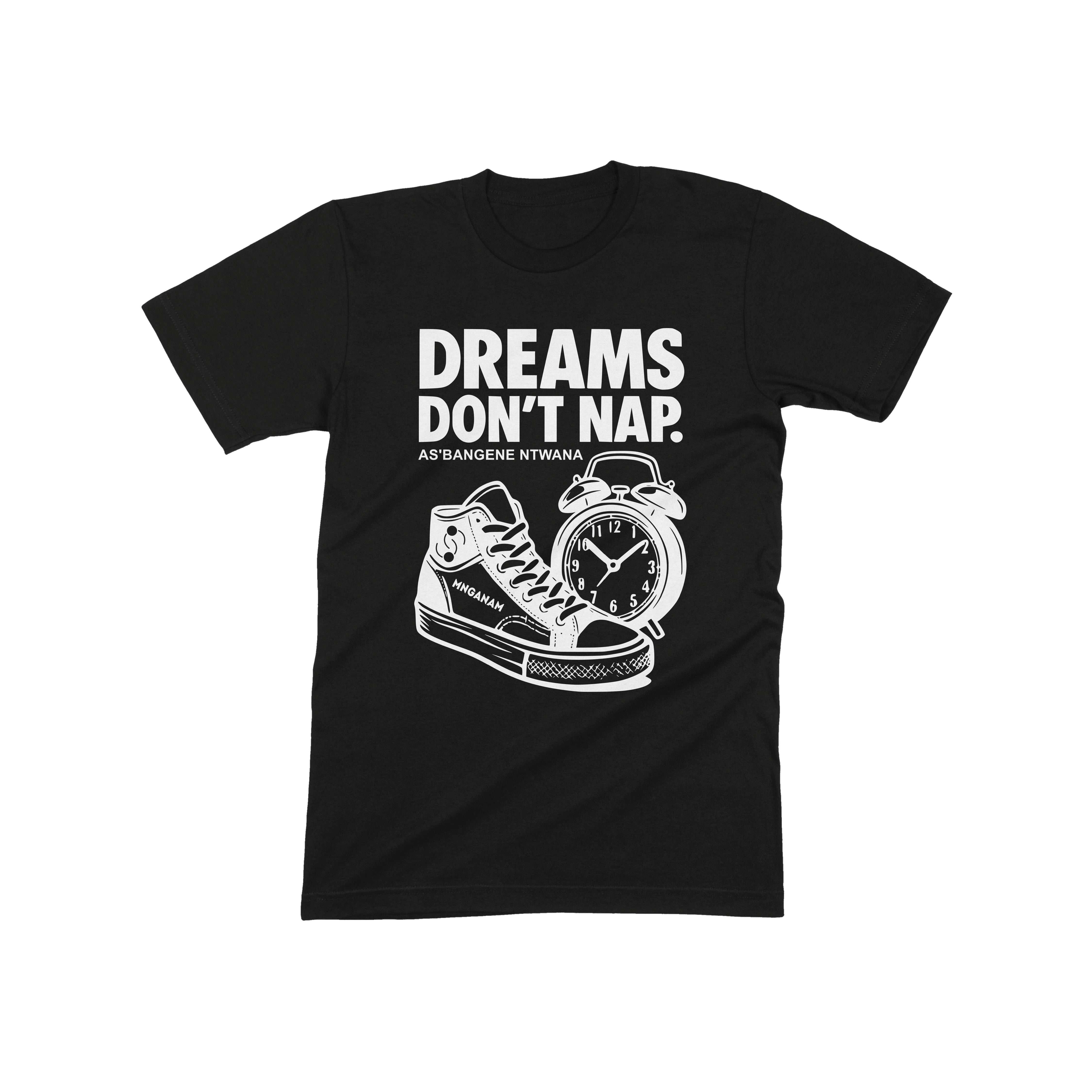 Dreams Don't Nap Tee