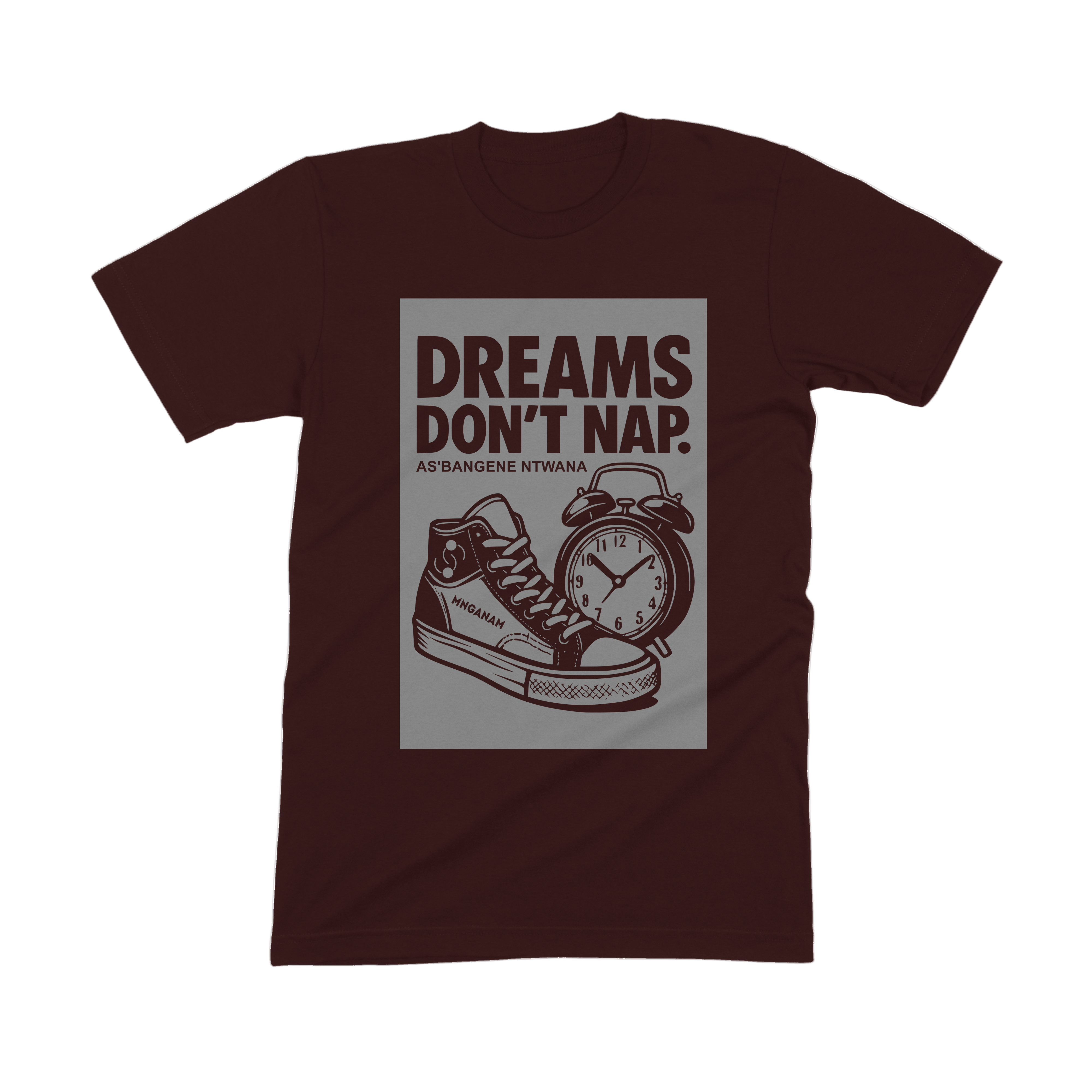 Dreams Don't Nap Tee